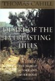 Desire of the Everlasting Hills B001MSK3O2 Book Cover
