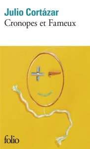 R&eacute;sum&eacute; de Cronopes et Fameux de Julio Cort&aacute;zar