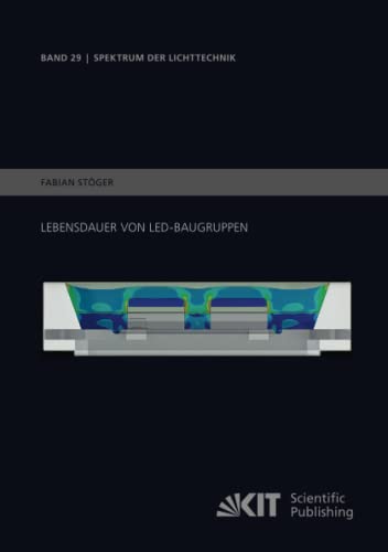 Lebensdauer von LED-Baugruppen (Spektrum der Lichttechnik, Band 29)