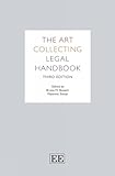 The Art Collecting Legal Handbook: Third Edition