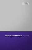 Oxford Studies in Metaethics: Volume 5