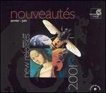 NOUVEAUTÉS - LE CHANT DU MONDE JANVIER-JUIN 2001 [Audio CD]