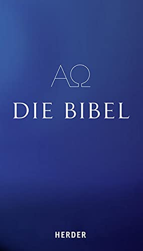 Die Bibel: Die Heilige Schrift des Alten und Neuen...