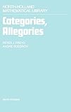Categories, Allegories: Volume 39 (North-Holland Mathematical Library, Volume 39)