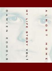 Buy Almost Home (My Life Story) — BookShops.in