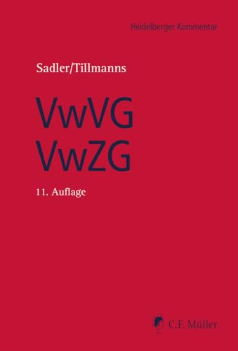 Verwaltungs-Vollstreckungsgesetz/Verwaltungszustellungsgesetz: Kommentar anhand der Rechtsprechung (Heidelberger Kommentar)