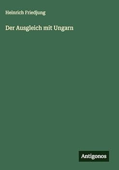 Hardcover Der Ausgleich mit Ungarn [German] Book