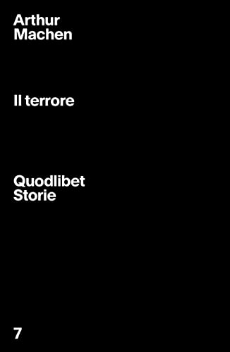 Collana: Quodlibet Storie Il terrore