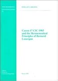 Canon 17 CIC 1983 and the Hermeneutical Principles of Bernard Lonergan (Tesi gregoriana, Serie Diritto Canonico 32) (Tesi Gregoriana: Diritto)