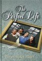 The Perfect Life