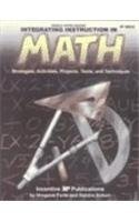 Paperback Integrating Instruction in Math: Strategies, Activities, Projects, Tools, and Techniques (Middle/Upper Grades) Book