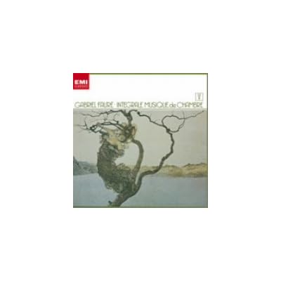 Faure: String Quartet/Piano Tri