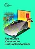  Fachkunde Karosserie- und Lackiertechnik