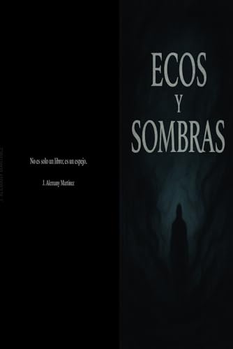 ECOS Y SOMBRAS