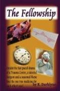 Buy The Fellowship: 1 (That Healing Touch Series) — BookShops.in