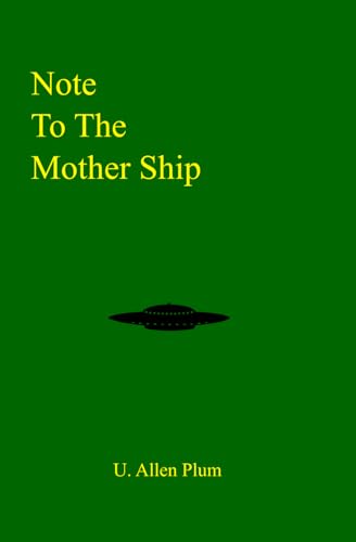 Note to the Mothership