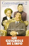  Les Guignols de l\'info : Conversation 2 [VHS]