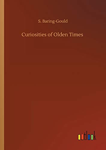 Curiosities of Olden Times
