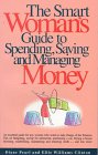 The Smart Woman's Guide to Spending, Saving and... 1564141365 Book Cover