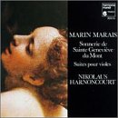 Marin Marais: Sonnerie de Sante Genevieve du Mont / Suites pour Violes