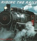 Library Binding Riding the Rails: Trains Then and Now Book