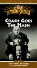  Crash Goes the Hash [VHS]