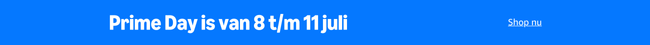 Prime Day 8 t/m 11 juli