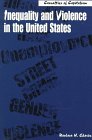 Inequality and Violence in the United States: Casualties of Capitalism 0391040472 Book Cover