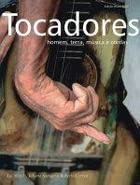 Paperback Tocadores : homem, terra, música e cordas. [Portuguese] Book