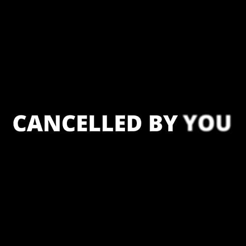 Cancelled By You cover art