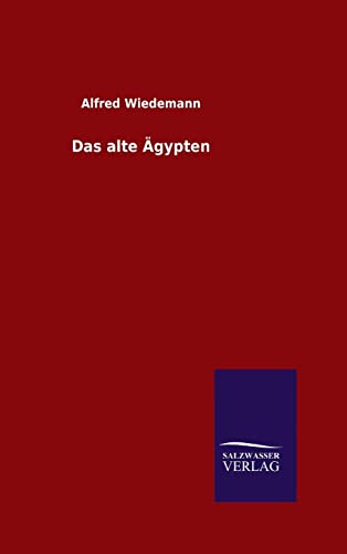 Das alte Ägypten [German] 3846088196 Book Cover