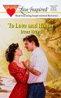 To Love And Honor (By: Irene Brand)