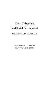Hardcover Class, Citizenship, and Social Development: Essays Book