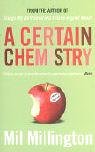 A Certain Chemistry 0340833084 Book Cover