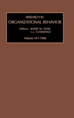 Research in Organizational Behaviour: An Annual Series of Analytical Essays and Critical Reviews: Vol 18 (Research in Organizational Behavior)