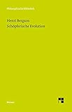 Schöpferische Evolution: L'évolution créatrice (Philosophische Bibliothek)