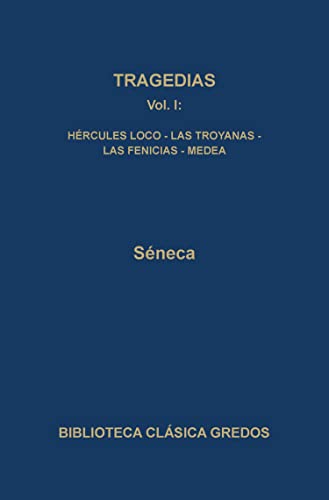 Tragedias I (Biblioteca Clásica Gredos nº 26)