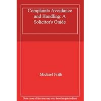 Complaints Avoidance and Handling