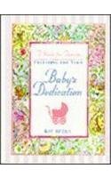 Preparing for Your Babys Dedication