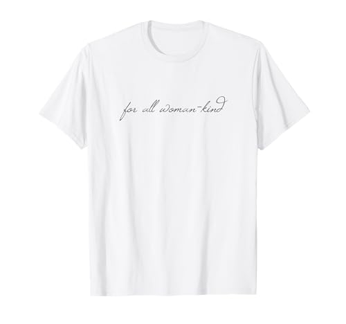 Pour toutes les femmes T-Shirt