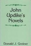 John Updike's Novels 0821407929 Book Cover
