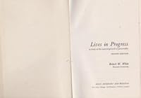 Lives in Progress: a Study of the Natural Growth of Personality B0007E1U58 Book Cover