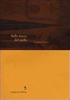 Sulle tracce del giallo (Intermedi) 8879900285 Book Cover