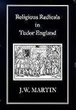 Buy Religious Radicals in Tudor England — BookShops.in