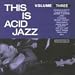 This Is Acid Jazz, Vol. 3