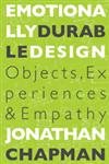 Emotionally Durable Design: Objects, Experiences and Empathy book cover