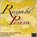 Perera Ronald: Crossing The Meridian W.John Aler Tenor / Three Poems Of Gunter Grass W.Elsa [Audio CD] VARIOUS ARTISTS