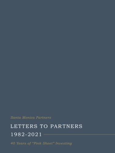 Image of Santa Monica Partners Letters to Partners 1982-2021: 40 Years of inchPink Sheet inch Investing
