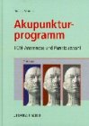  Akupunkturprogramm. Anamnese und Punktauswahl