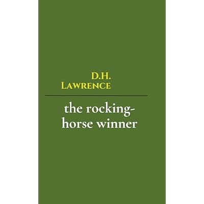 The Rocking-Horse Winner